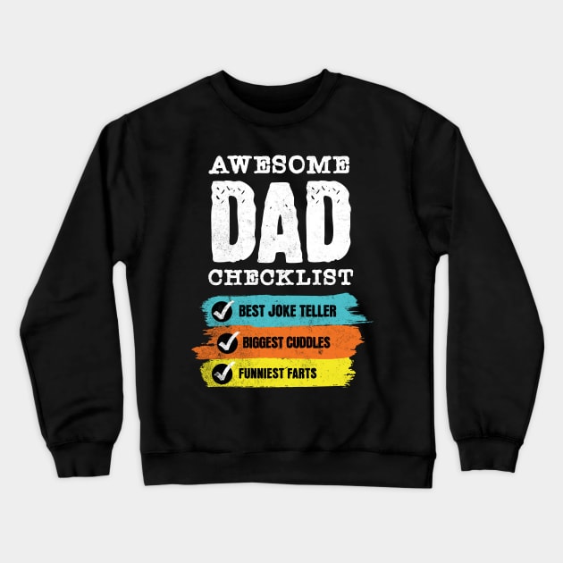 Awesome Dad checklist | Gift for Dad; fathers day gift; funny Dad gift; dad jokes; Dad; father; gift; Crewneck Sweatshirt by Be my good time